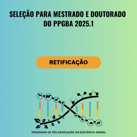 RETIFICAÇÃO das Normas complementares do processo seletivo para o Mestrado e Doutorado em Biociência Animal
