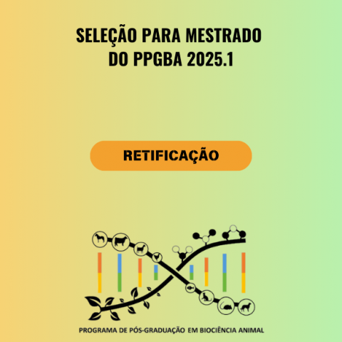 RETIFICAÇÃO das Normas complementares do processo seletivo para o Mestrado em Biociência Animal